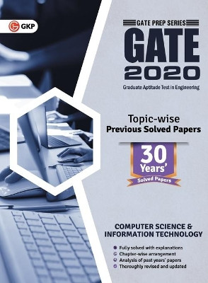 Gate 2020 Computer Science & Information Technology 33 Years Topic - Wise Previous Solved Papers by Gkp 9788193975657