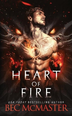 Heart of Fire by Bec McMaster 9781925491166