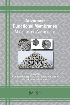 Advanced Functional Membranes: Materials and Applications by Inamuddin 9781644901809