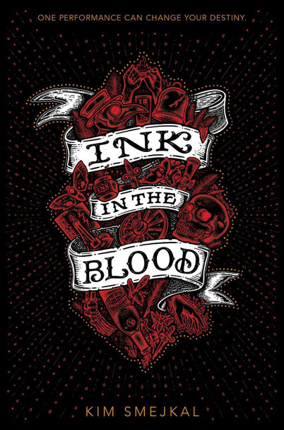 Ink in the Blood by Kim Smejkal Ink in the Blood by Kim Smejkal