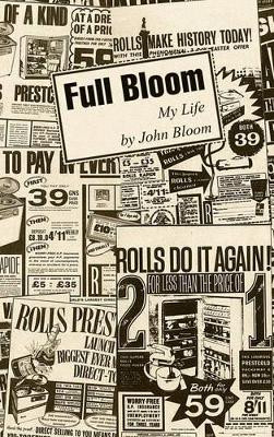 Full Bloom by John Bloom 9781780357188