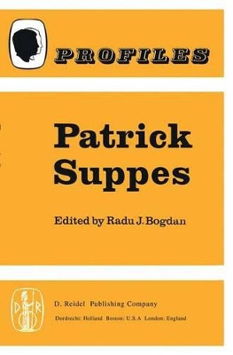 Patrick Suppes by R. Bogdan 9789027709516
