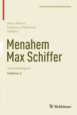 Menahem Max Schiffer: Selected Papers Volume 2 by Peter Duren 9781461479482