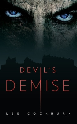 Devil's Demise by Lee Cockburn 9781909477261