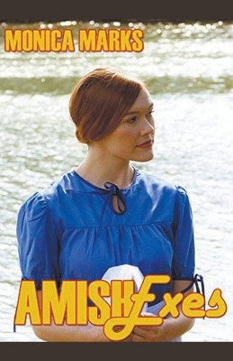 Amish Exes by Monica Marks 9798224767489
