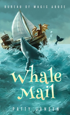 Whale Mail by Patty Jansen 9781925841251
