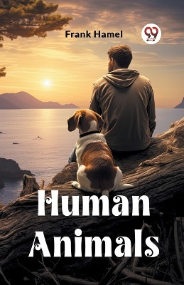 Human Animals by Frank Hamel 9789362762061