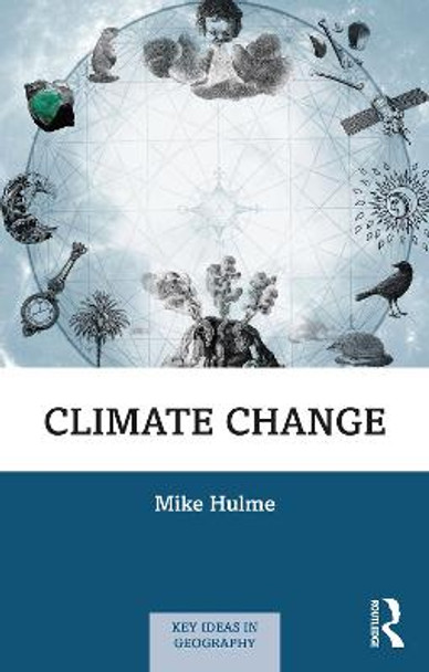 Climate Change by Mike Hulme