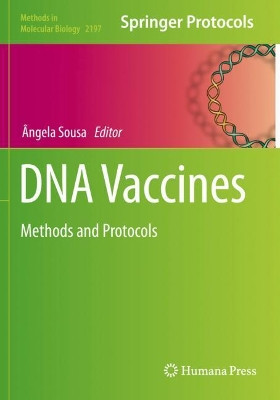DNA Vaccines: Methods and Protocols by Angela Sousa 9781071608746