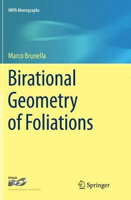 Birational Geometry of Foliations by Marco Brunella 9783319365657