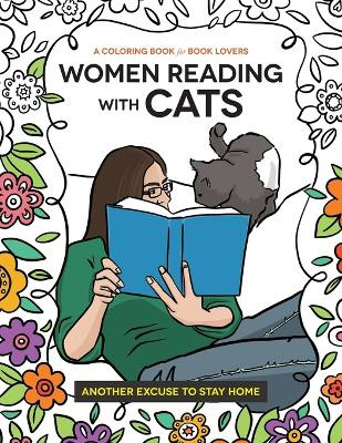 Women Reading with Cats: A Coloring Book for Book Lovers by Heather Dean Brewer 9781733866507