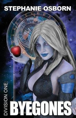 Byegones by Stephanie Osborn 9781950633272