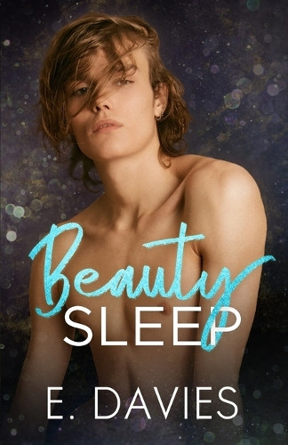 Beauty Sleep by E Davies 9781912245406