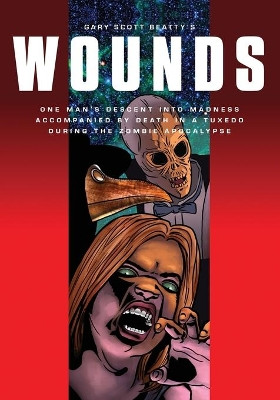 Wounds by Gary Scott Beatty 9781635299861