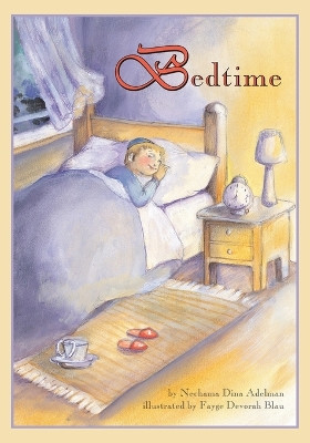 Bedtime by Fayge Devorah Blau 9781945560309