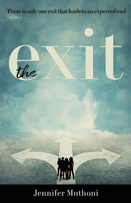 The Exit by Jennifer Muthoni 9781911697299