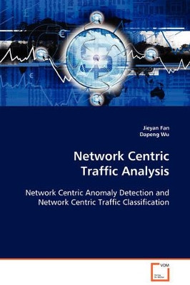 Network Centric Traffic Analysis by Jieyan Fan 9783836492966
