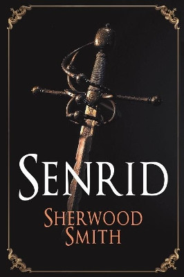Senrid by Sherwood Smith 9781611387421