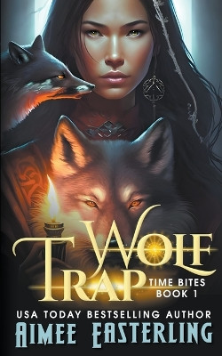 Wolf Trap by Aimee Easterling 9798223530817