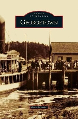 Georgetown by Gene Reynolds 9781531673055