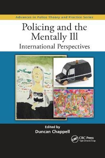 Policing and the Mentally Ill: International Perspectives by Duncan Chappell