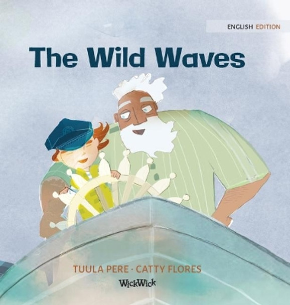The Wild Waves by Tuula Pere 9789523573048