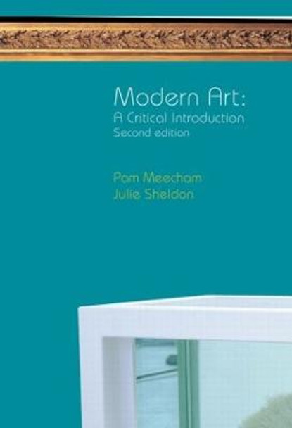 Modern Art: A Critical Introduction by Pam Meecham