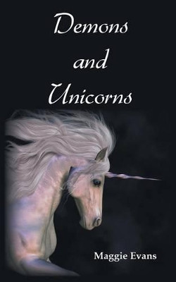 Demons and Unicorns by Maggie Evans 9781785071140
