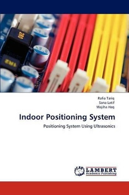 Indoor Positioning System by Tariq Rafia 9783847378204