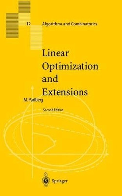 Linear Optimization and Extensions by Manfred W. Padberg 9783540658337