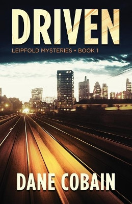 Driven by Dane Cobain 9781948338370