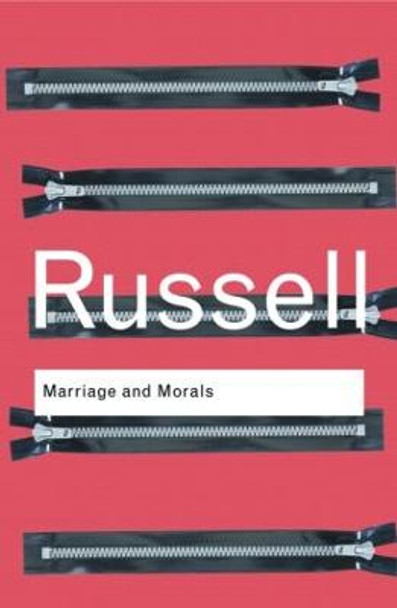 Marriage and Morals by Bertrand Russell