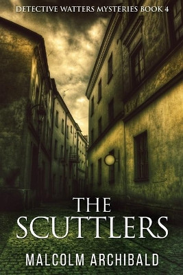 The Scuttlers by Malcolm Archibald 9784867478431