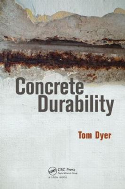 Concrete Durability by Thomas Dyer