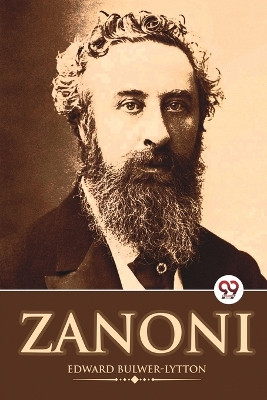 Zanoni by Edward Bulwer Lytton 9789356569928