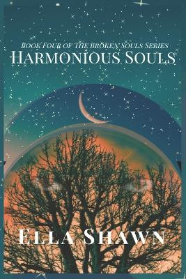 Harmonious Souls by Ella Shawn 9781737014157
