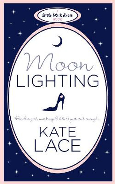 Moonlighting by Kate Lace