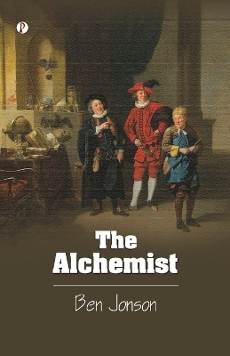 The Alchemist by Ben Jonson 9788196160432