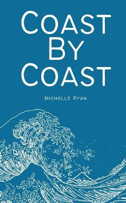 Coast By Coast by Michelle Ryan 9789357695824
