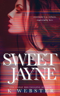 Sweet Jayne by K Webster 9781088222560