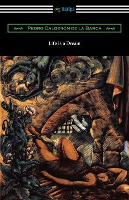 Life is a Dream by Pedro Calderon De La Barca 9781420964059