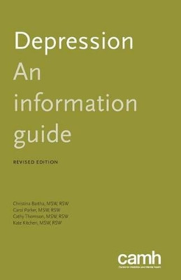 Depression: An Information Guide by Christina Bartha 9781770525719