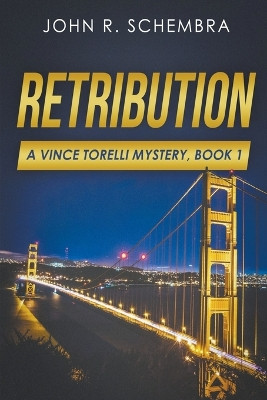 Retribution by John Schembra 9798215324066
