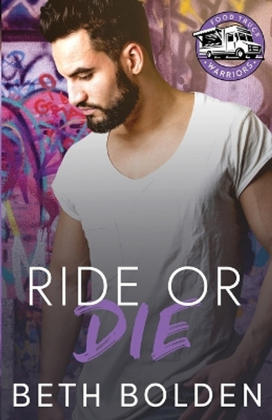Ride or Die by Beth Bolden 9781964691138