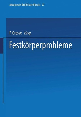 Festkoerperprobleme by P. Grosse 9783662160879