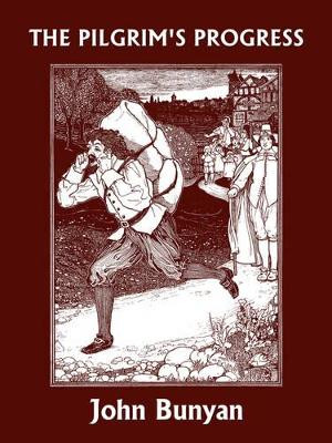 The Pilgrim's Progress by John Bunyan 9781599152134