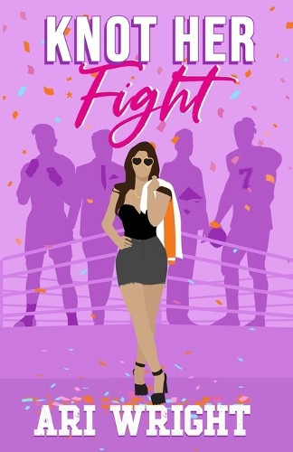 Knot Her Fight by Ari Wright 9798991446402