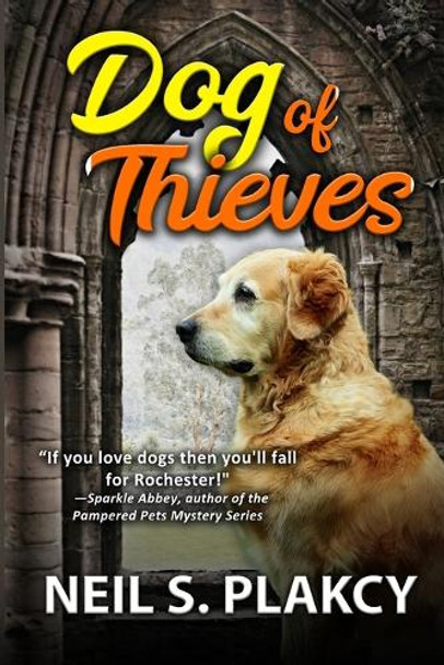 Dog of Thieves by Neil S Plakcy 9798330287420