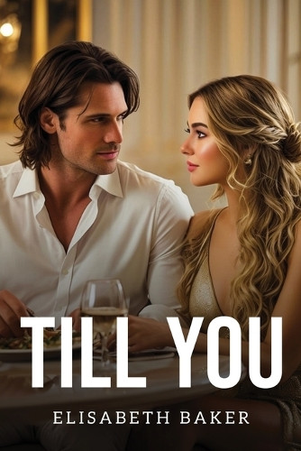 Till You by Elisabeth Baker 9781787992924