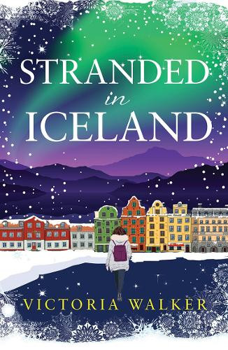 Stranded in Iceland by Victoria Walker 9781739944155
